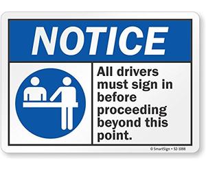 SmartSign Panneau en plastique « Notice - All Drivers Must Sign in Before Proceeding Beyond This Point » - 17,8 x 25,4 cm