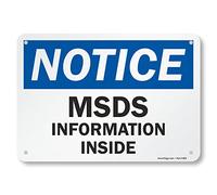 SmartSign Panneau « Notice - MSDS Information Inside » | 17,8 x 25,4 cm en aluminium