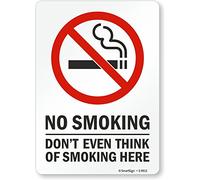 Smartsign S-9612-PL-10" Panneau en plastique No Smoking Don't Even Think of Smoking Here