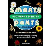 SMARTY PANTS Coloring Book With Shading: Flowers & Insects