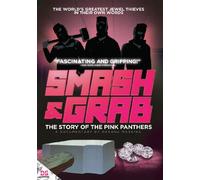 Smash and Grab Story of The Pink Panthers