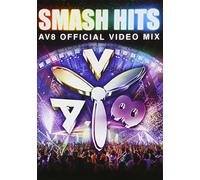 SMASH HITS-AV8 Official Video Mix- [DVD]