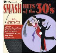 Smash Hits of The 30's [Import]