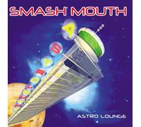 Smash Mouth - Astro Lounge - SHM-CD