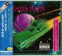 Smash Mouth - Fush Yu Mang