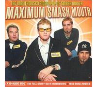 Smash Mouth - Maximum Smash Mouth - Interviews
