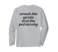Smash The Garlic & Patriarchy Meme féministe Amusant sur Le Dos Manche Longue