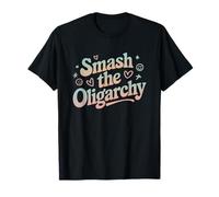 Smash the Oligarchy Anti-Oligarchy Protest T-Shirt