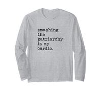 Smashing The Patriarchy is My Cardio Dire Féministe Anglais Manche Longue
