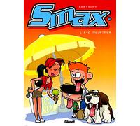 Smax Tome 4 - L'été Meurtrier