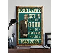 SMAZDFXX Affiche de John Lewis Get in Trouble Good Trouble Necessary Trouble Plaque en métal Rétro Vintage Poster Wall Art Decor 8X12 pouces