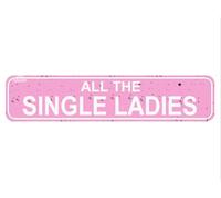 SMAZDFXX Panneau « All The Single Ladies » - Plaque de rue rustique en métal avec inscription « Poulet » - Décoration murale pour maison, terrasse, jardin, bar, ferme, garage, 10 x 40 cm