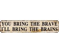 SMAZDFXX « VOUS AVEZ LE COURAGE, JE VAIS AVOIR L'INTELLIGENCE ». Plaque métallique décorative de Noël, style rétro, pour maison, café, bar, humoristique, en aluminium, 10 x 40 cm.