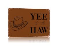 SMAZDFXX Yee To The Haw Cowboy Western Metal Signs Funny Cowboy Horizontal Art Poster Home Wall Decor, Suitable for Bedroom, Living Room, Bar, Restaurants, etc. Plaque 12 X 8 Inch