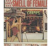 Cramps - Smell of Female [Import]
