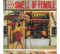 Cramps - Smell of Female [Import]