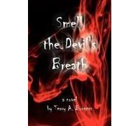 Smell The Devil's Breath