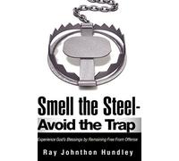 Smell The Steel - Avoid The Trap