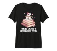 Smells Like She's Reading Smut Again Smutt Book Dark Romance T-Shirt Haut de Gamme