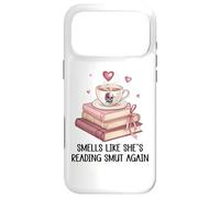 Smells Like She's Reading Smut Again Spicy Books and Coffee Coque pour iPhone 17 Pro Max