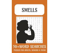 Smells Word Search Puzzle Book: Packed with 50+ gross, funny, and weird smell-themed word searches, this puzzle book is perfect for adults, teens, and ... who loves stinky challenges and brain games!