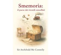 Smemoria: il paese dei ricordi cancellati