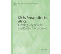 SMEs Perspective in Africa: Creating Sustainable and Resilient Economies