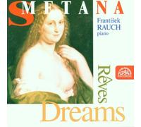 Smetana Bedrich - Dreams / Sketches Op.4 & 5