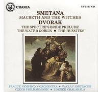 Smetana & Dvorak: Macbeth and the Witches / Water Goblin [ORIGINAL RECORDING REMASTERED]