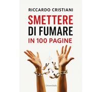 Smettere di Fumare in 100 pagine