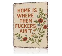 SMGLRUEAT Bold Home Is Where Them Haters Aint Antique Metal Tin Sign for Office Study Room Quiet Corner 8 X 12 inch