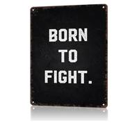 SMGLRUEAT Sarcastic Born To Fight Tin Plate Novelty Wall Decor for Garage Shed Workshop 8 X 12 in
