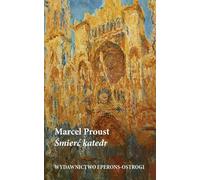 Śmierć katedr - Marcel Proust (roman en polonais)