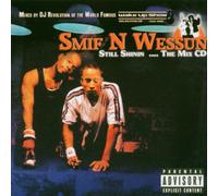 Smif'N'Wessun - Still Shinin'...the Mix