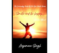 Smile And Be Happy.... All The Time!