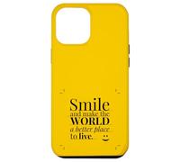 Smile and Make The World a Better Place to Live. Coque pour iPhone 12 Pro Max