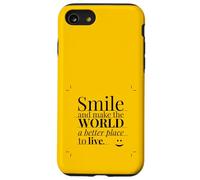 Smile and Make The World a Better Place to Live. Coque pour iPhone SE (2020) / 7/8