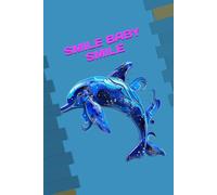 SMILE BABY SMILE: ANIMALS OF THE WORLD, Positive affirmations, Motivational and inspirational notebook, Animal notebook, Birthday gifts, Notebook gifts, Anniversary gifts, For all...