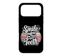Smile Before You Lose Your Teeth Dentist Jokes - Coque pour iPhone 17 Pro Max