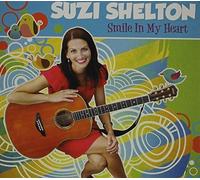Smile in My Heart by Suzi Shelton (2013-05-03)