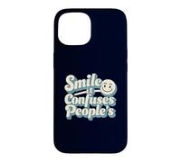 Smile It Confuses Funny Sarcastic Humour Citation Coque pour iPhone 15