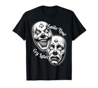 Smile Now Cry Later Chicano Clown Masque de théâtre Laugh T-Shirt