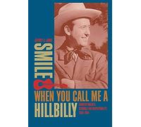 Smile When You Call Me A Hillbilly