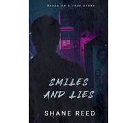 Smiles and Lies
