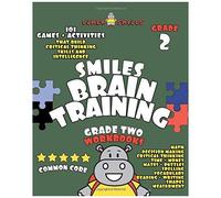 Smiles Brain Training: 2nd Grade Workbooks: 101 Challenging Games And Activities (Math, Language, Critical Thinking, Decision Making, Science) 2nd Grade Math Workbook 2nd Grade Reading Books