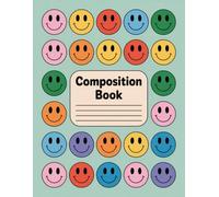 Smiley Faces Aesthetic Preppy Composition Notebook: 120 Pages Composition Book, with Pastelcartoon Cover Design, designed for Creative Writing, ... Book, with Pastelcartoon Cover Design, d