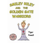 Smiley Riley And The Golden Gate Warriors