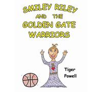 Smiley Riley And The Golden Gate Warriors