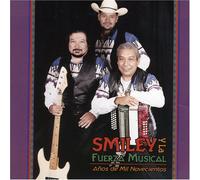 Smiley Y La Fuerza Musical - Anos De Mil Novecientos