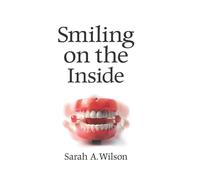 Smiling on the Inside